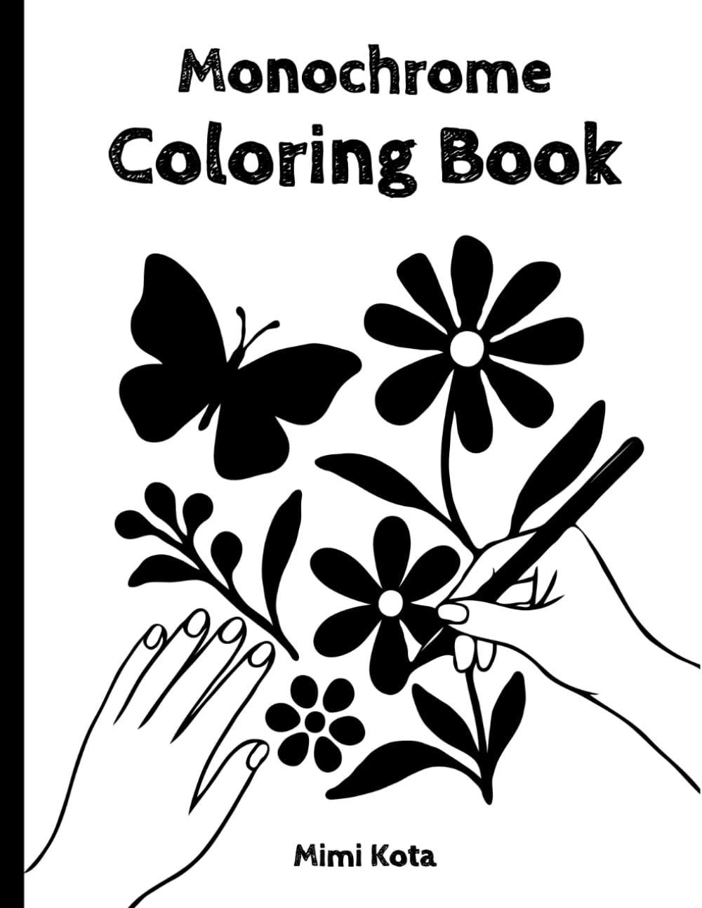 Monochrome Coloring Book for Adults: 50+ Bold Designs for Mindfulness, Relaxation, and Stress Relief — Use Just One Color!