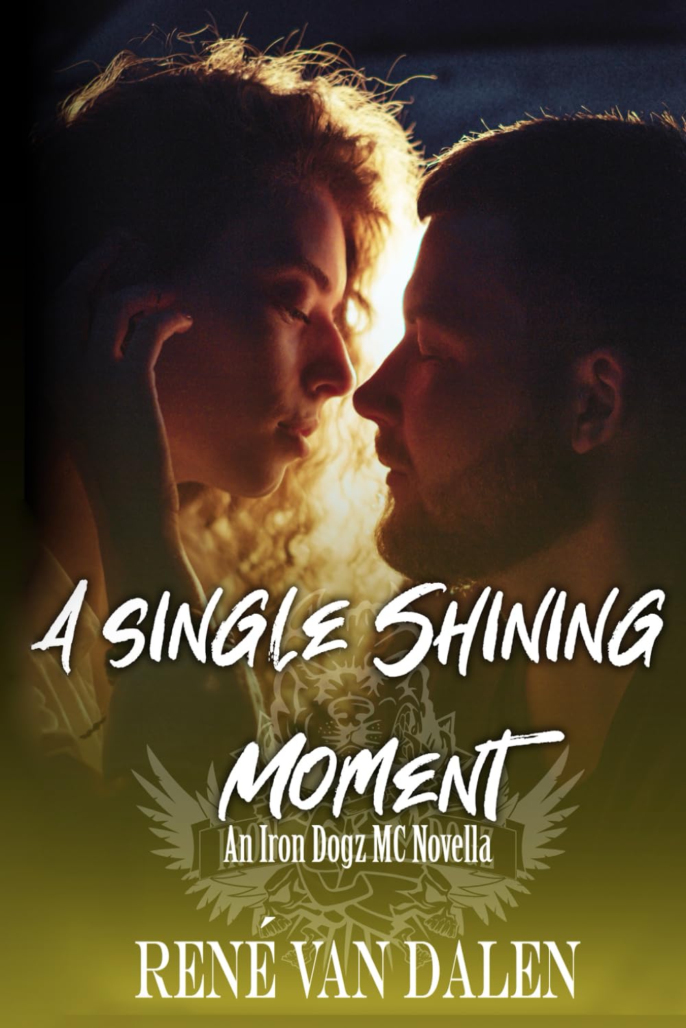 A Single Shining Moment (Iron Dogz MC)