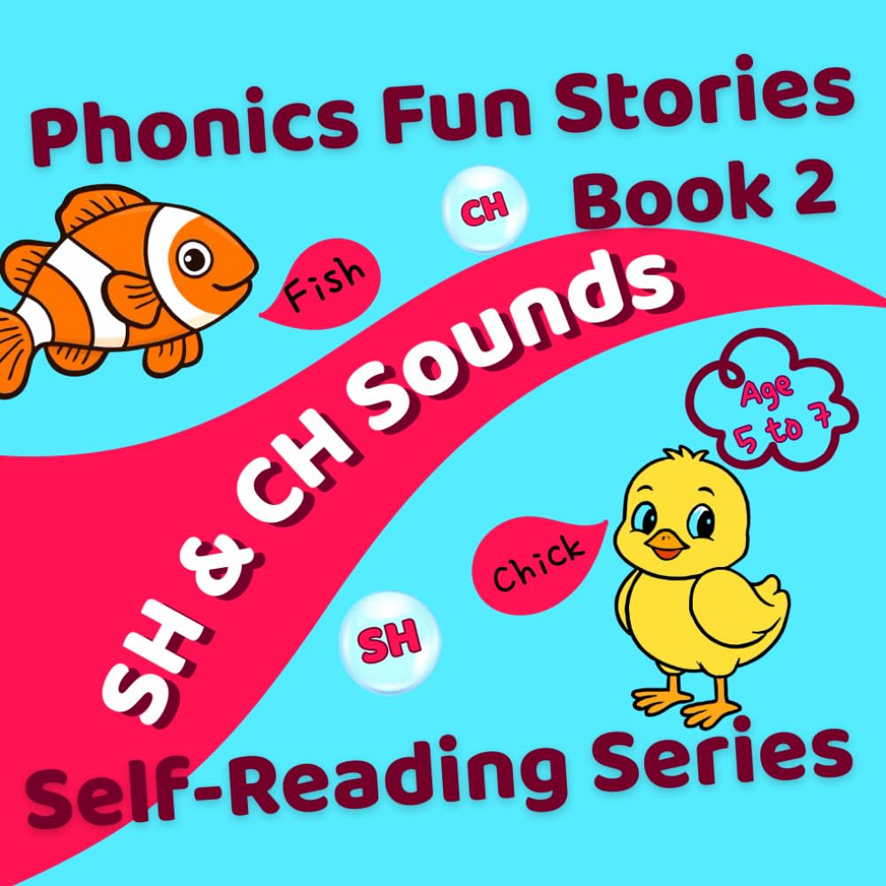 Phonics Fun Stories: SH & CH Sounds: Self-Reading Series - Book 2