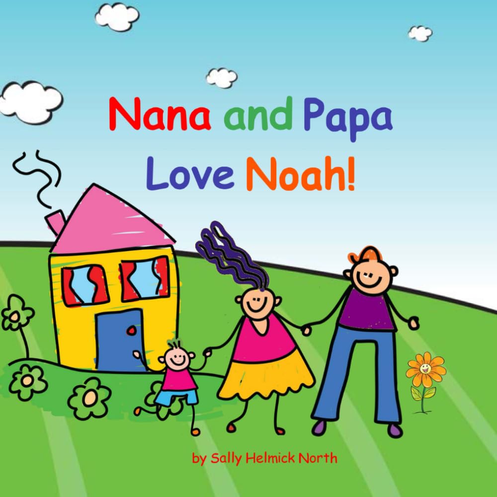 Nana and Papa Love Noah!