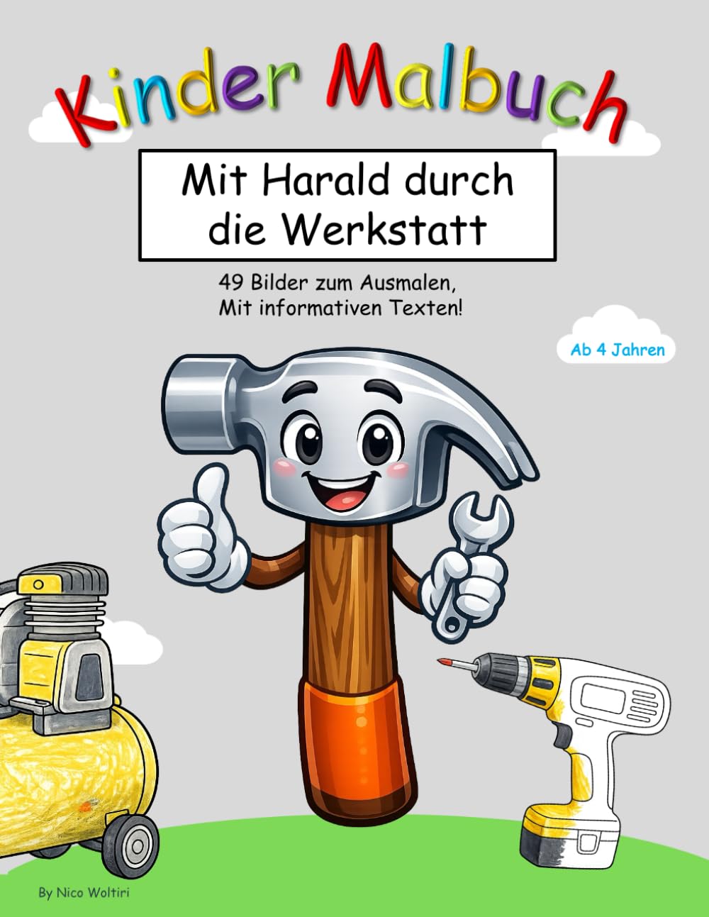 Kinder Malbuch: Mit Harald durch die Werkstatt