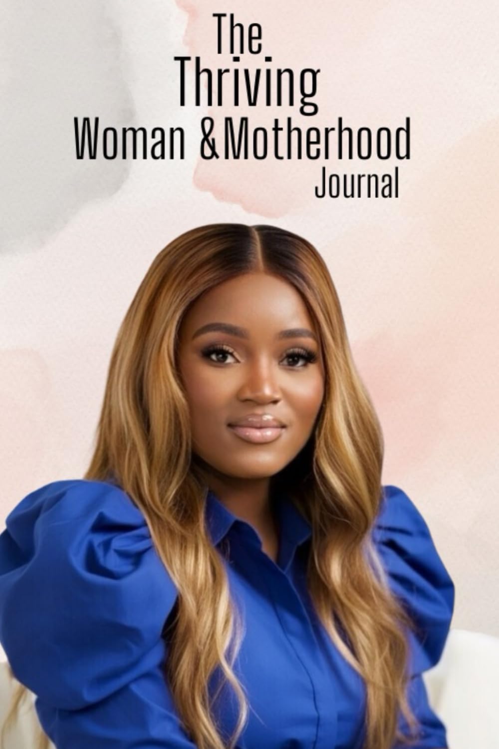 The Thriving Woman & Motherhood Journal