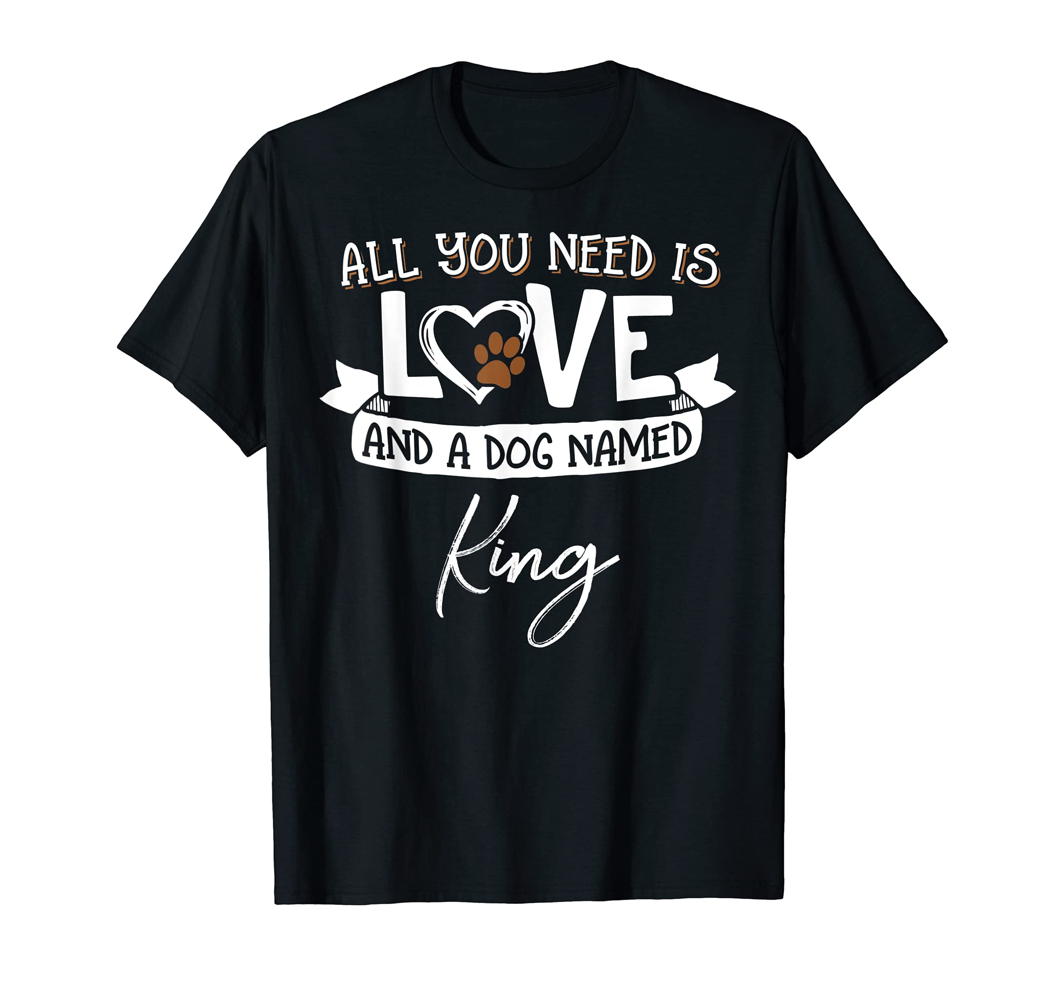 Cute Dog Named King Design for Women and Men T-Shirt, Black