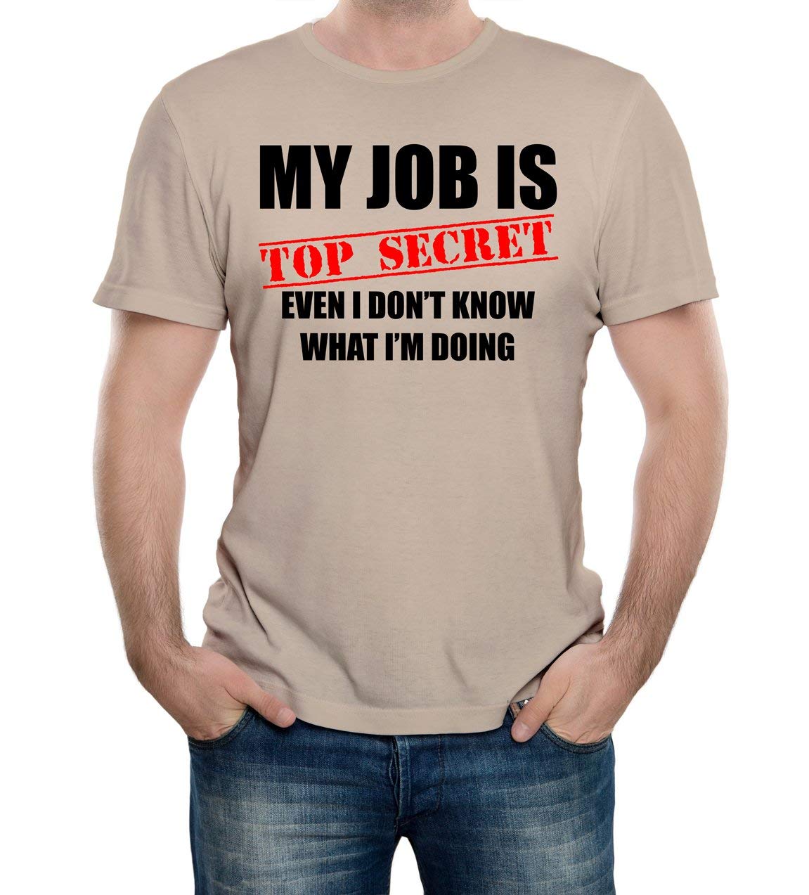 Reality Glitch My Job is Top Secret T-Shirt Sand
