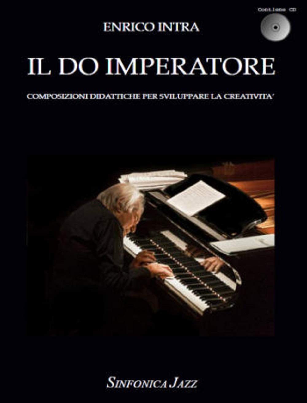 Il Do Imperatore. Composizioni Didattiche Per Sviluppare La Creatività. Con Cd-Audio - 4