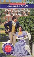 The Forthright Lady Gillian (Infamous Rakes, #1) 0451173430 Book Cover