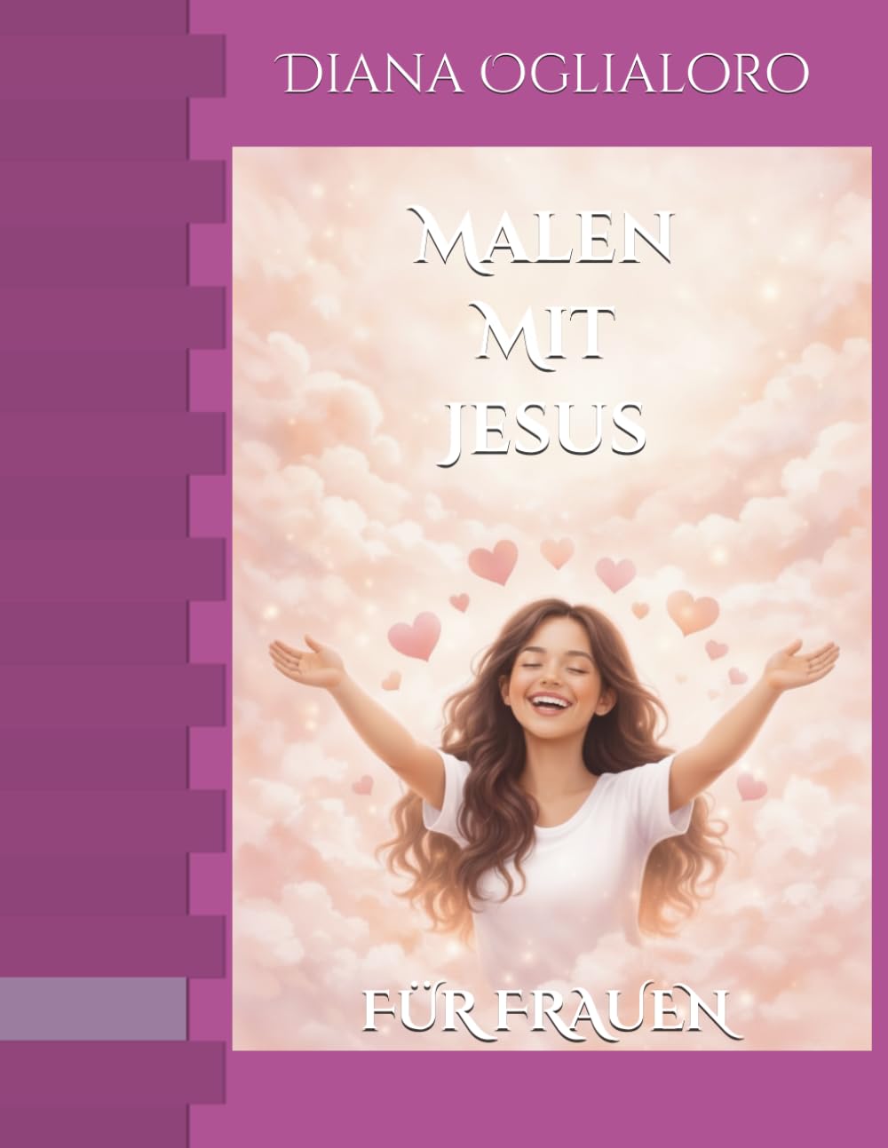 Malen mit Jesus: für Frauen