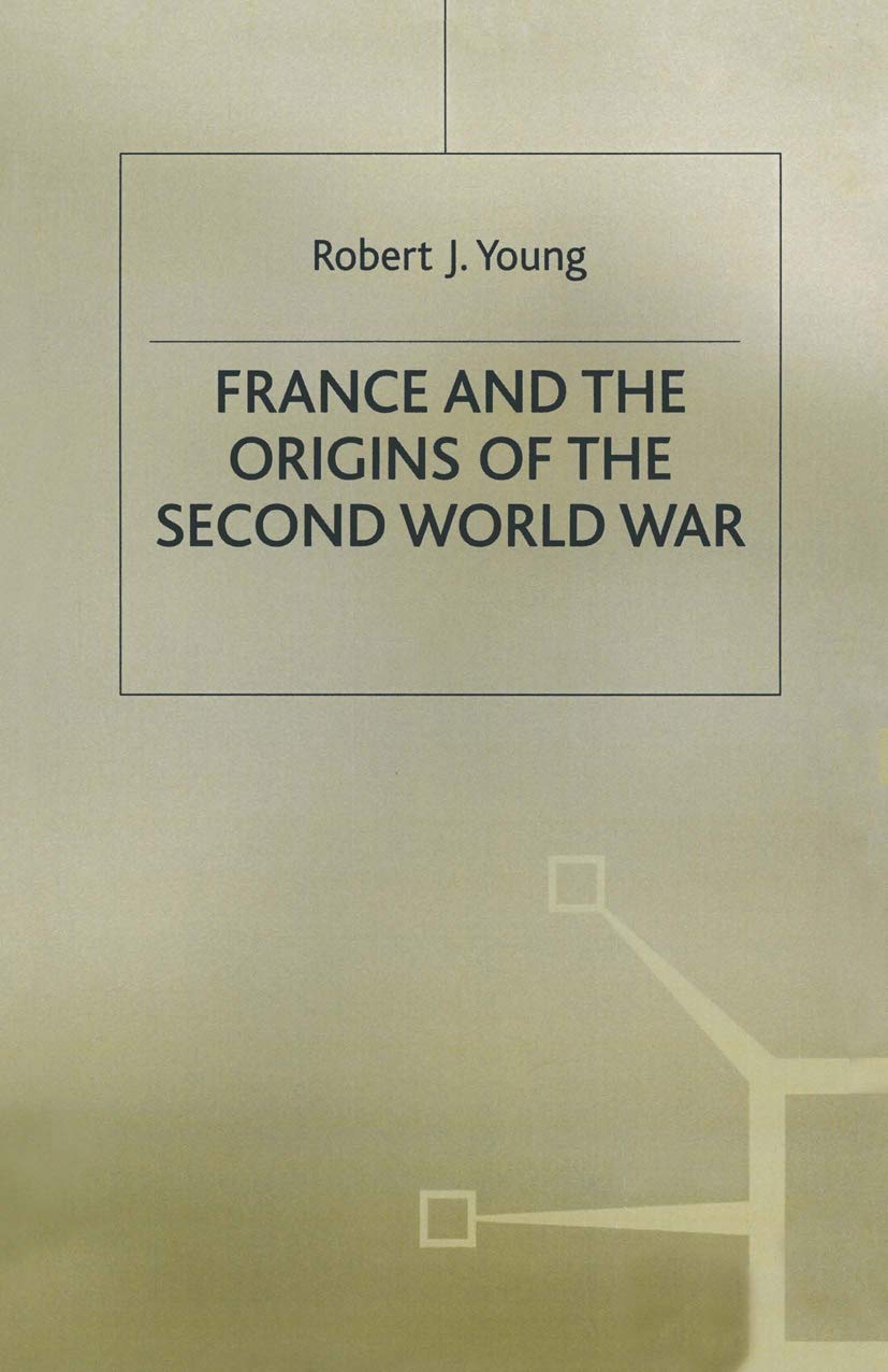 France and the Origins of the Second World War: 5 (Making of 20th Century)