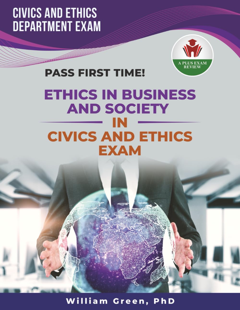 ETHICS IN BUSINESS AND SOCIETY EXAM PREP