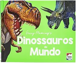 Explorando o Mundo: Dinossauros do Mundo