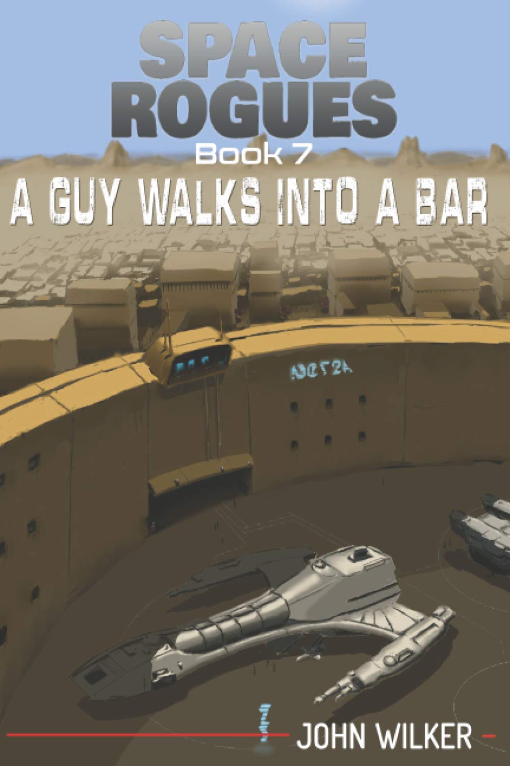 A Guy Walks Into a Bar: Space Rogues 7