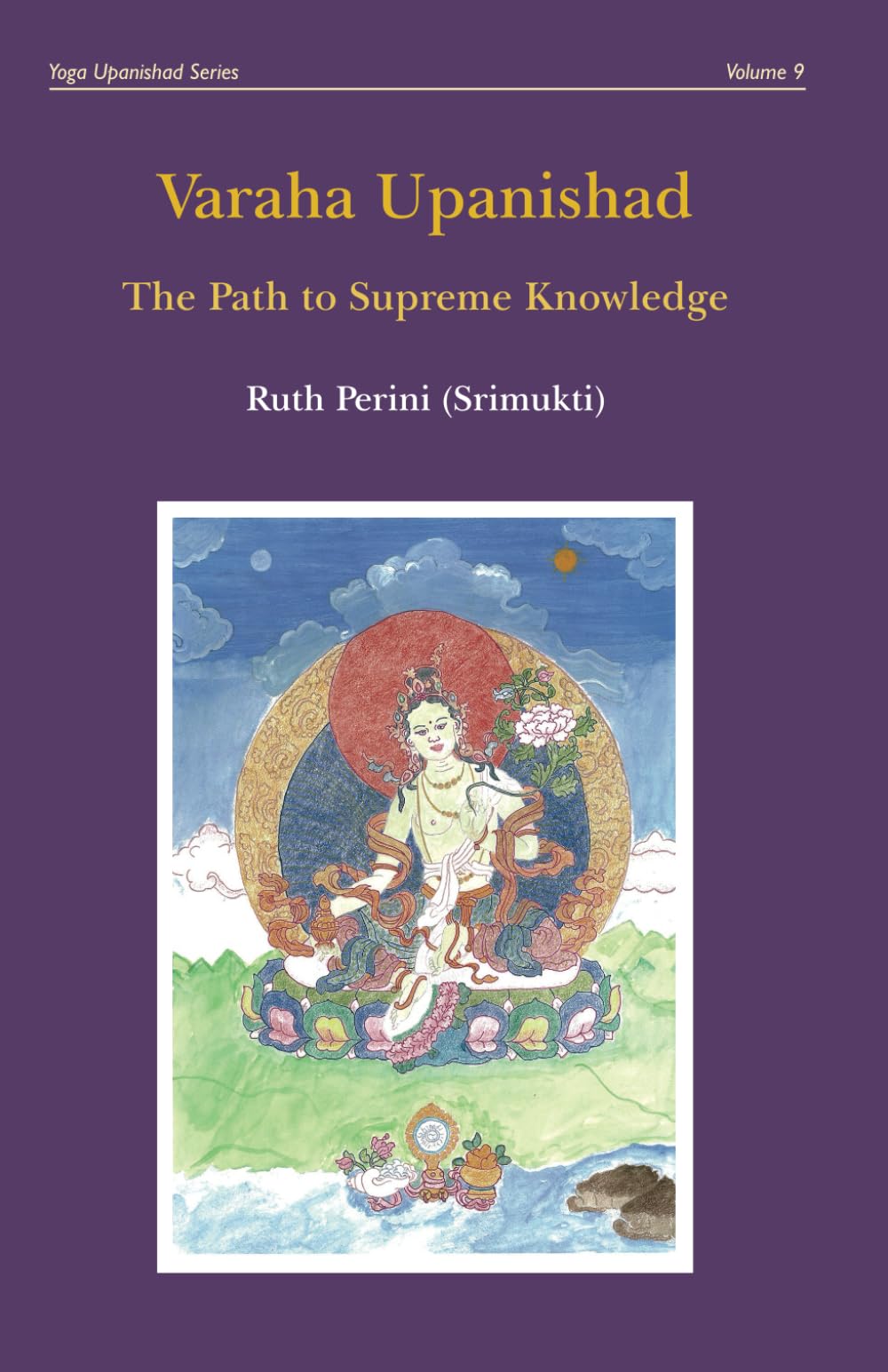 Varaha Upanishad: The Path to Supreme Knowledge (Yoga Upanishads)