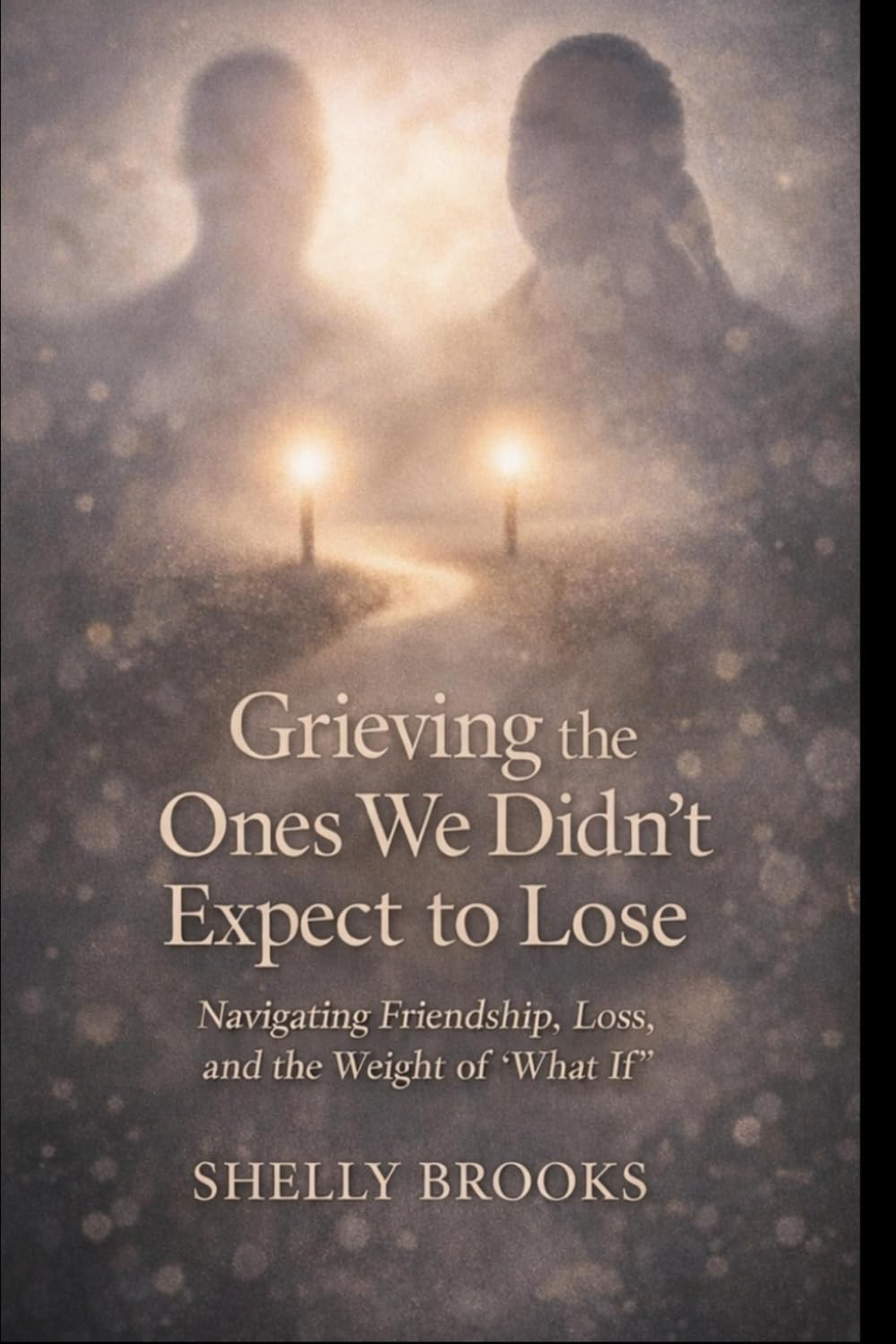 Grieving the Ones We Didn’t Expect to Lose: Navigating Friendship, Loss, and the Weight of “What If”