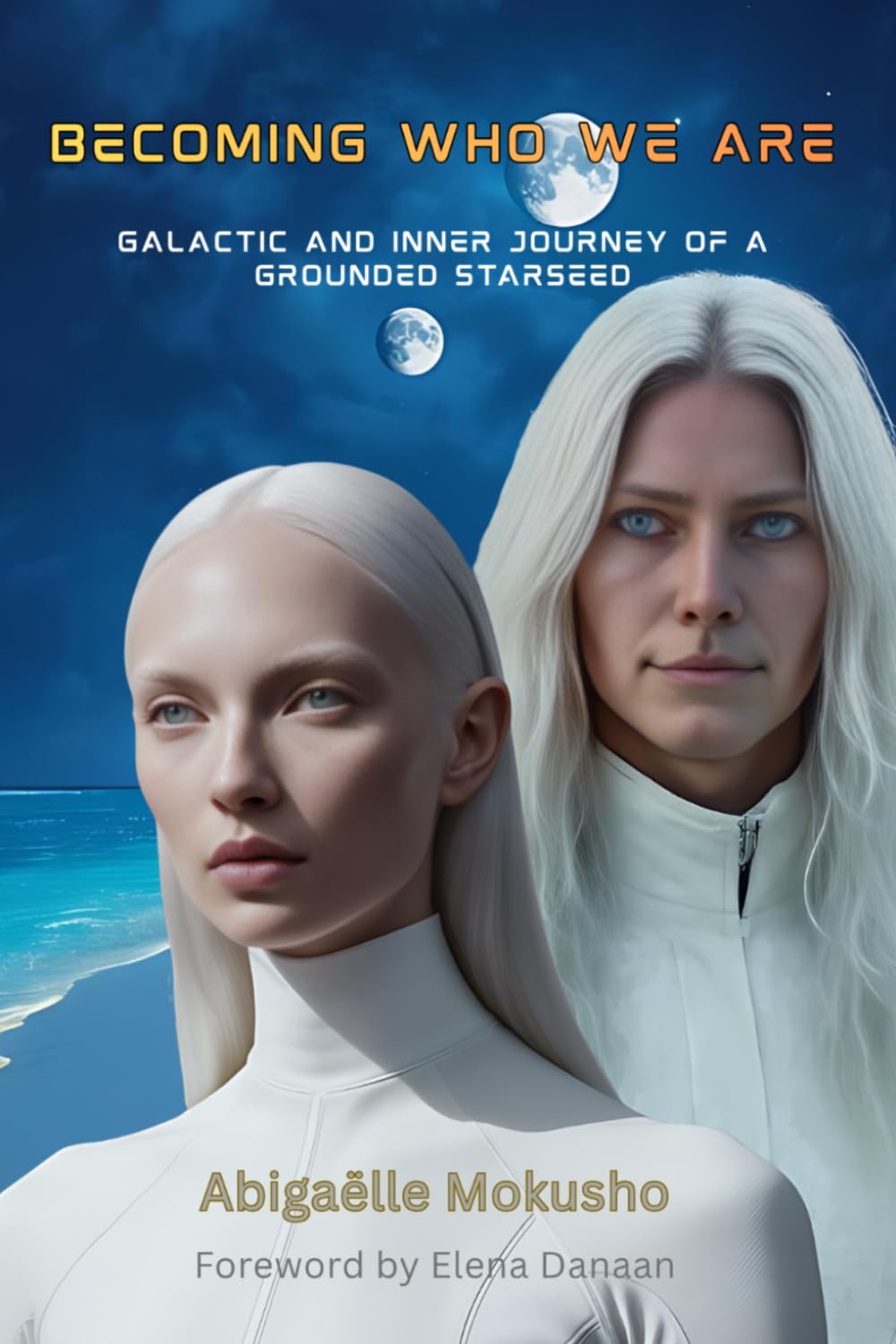 Becoming who we are: Galactic and inner journey of a grounded starseed