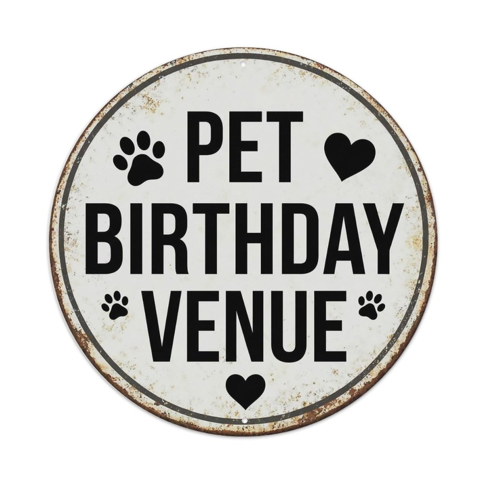 Vintage Pet Birthday Venue Space Metal Tin Sign