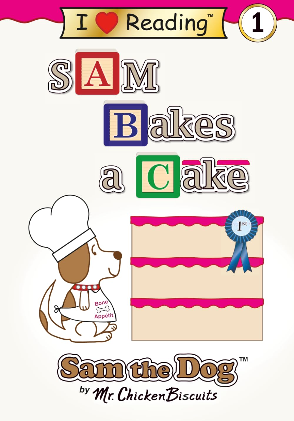 Sam Bakes a Cake (Sam the Dog | I Love Reading Level 1)