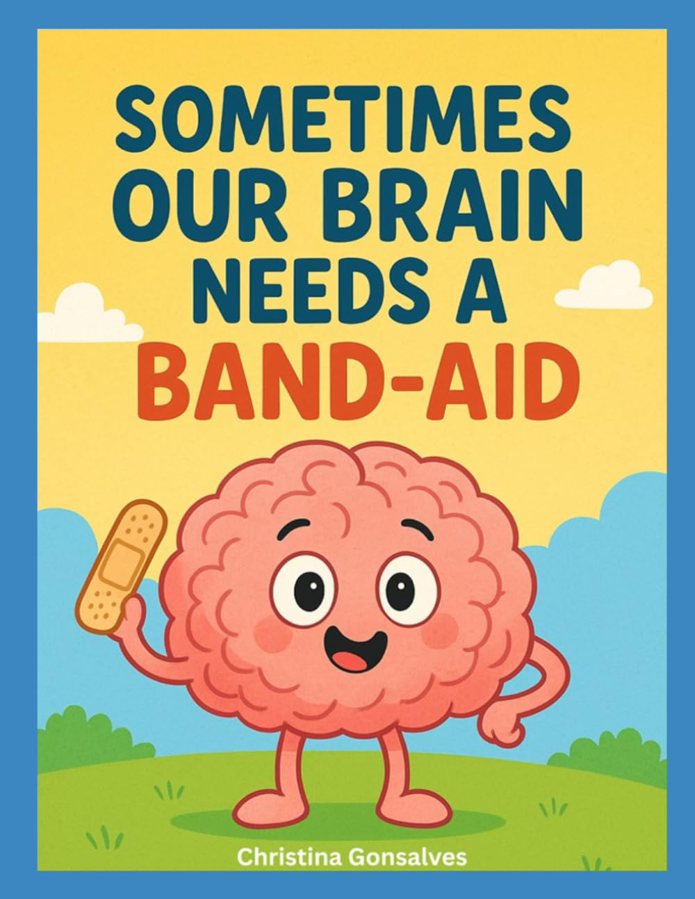 Sometimes Our Brain Needs a Band-Aid