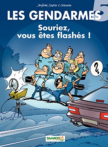 Télécharger Les Gendarmes: Souriez, vous êtes flashés ! PDF