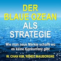 Der Blaue Ozean als Strategie Hörbuch