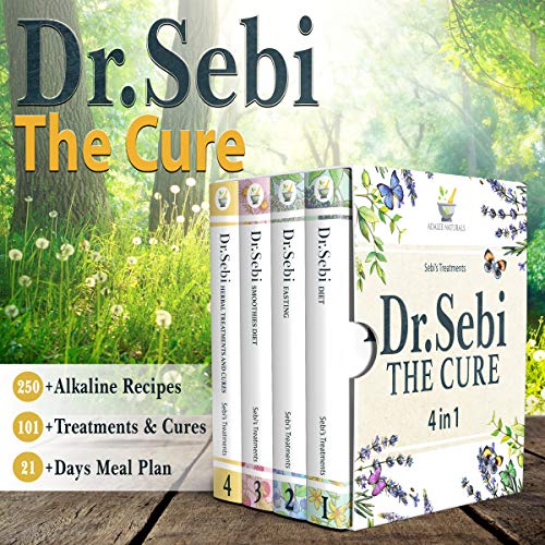 Dr. Sebi The Cure: Reverse Diabetes With Fasting, Natural Cure for Cancer and Herpes & Quit Smoking in No Time by Relying on Alkaline Plant-Based Regime ... for Lupus, Liver, Fibroid, Kidney Book 1)