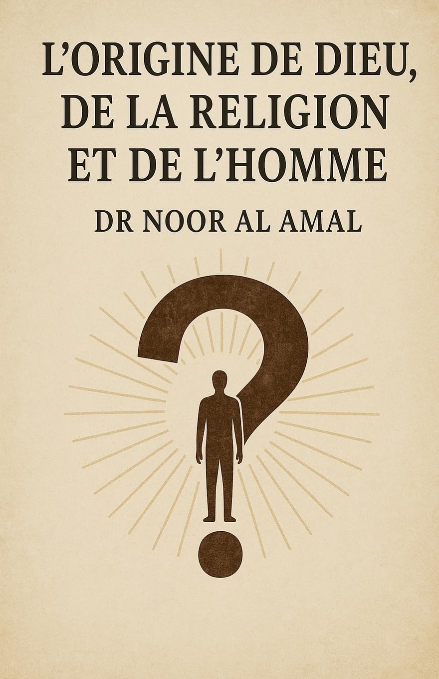 L'Origine de Dieu de la Religion Et de l'Homme