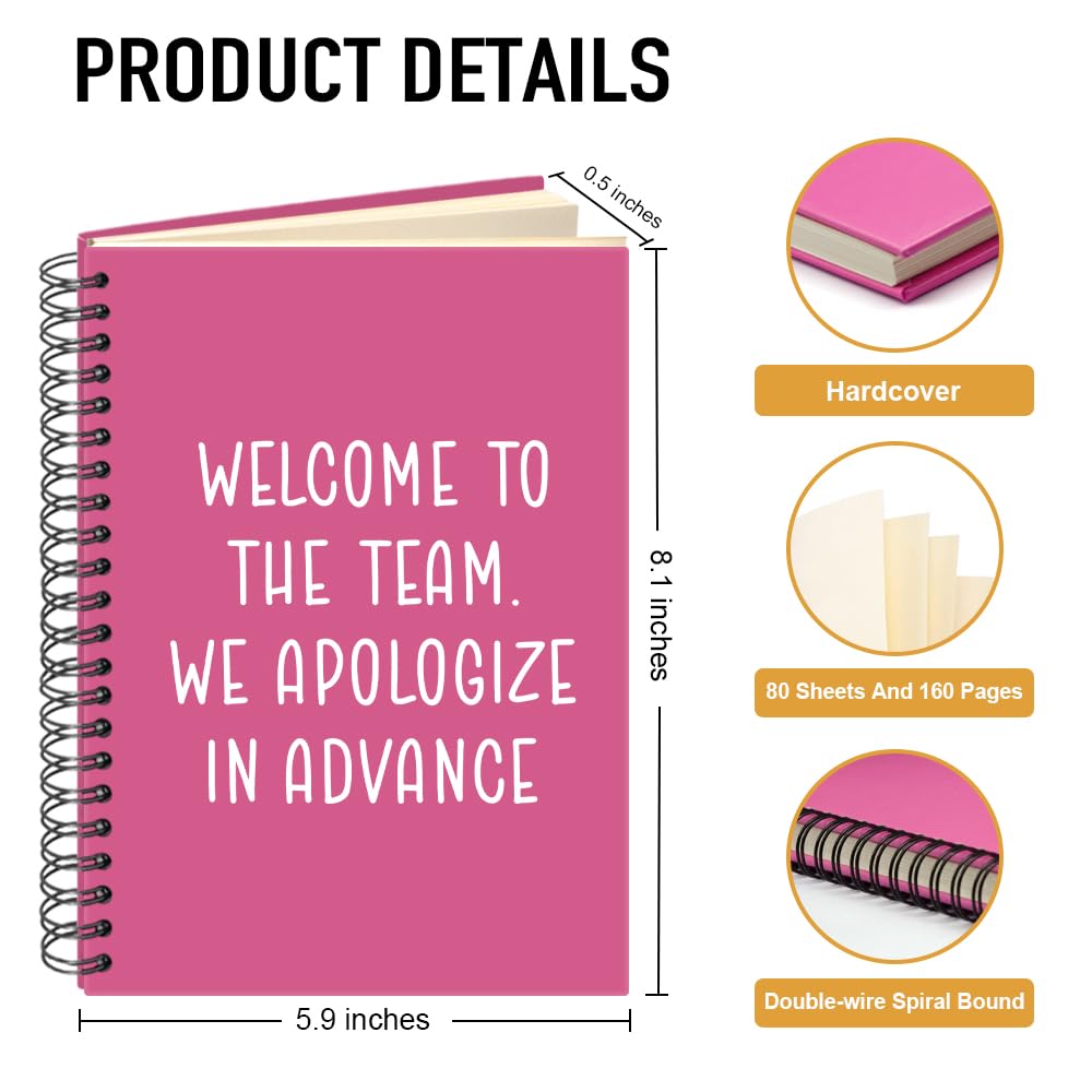 Welcome to The Team We Apologize in Advance, 160 pagine bianche magenta a spirale, quaderni per lavoro, lavoro di squadra regali di ringraziamento per colleghi leader del personale, regali di