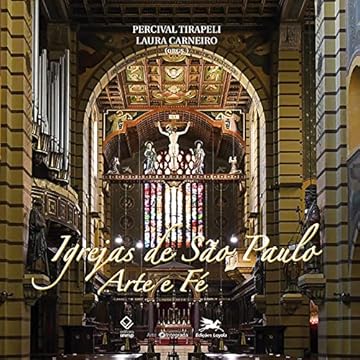 Capa do livro Igrejas de São Paulo: Arte e fé - Arquitetura, escultura e pintura