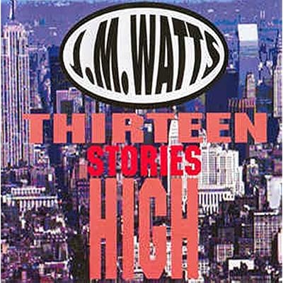 Thirteen Stories High