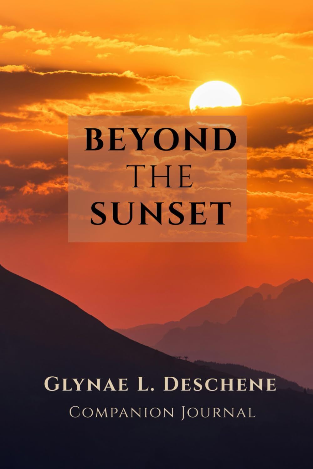 Beyond the Sunset