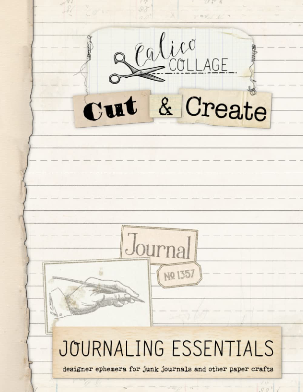 Cut & Create Journaling Essentials Ephemera Book: Designer Ephemera for Junk Journals, Bullet Journals & Other Paper Crafts