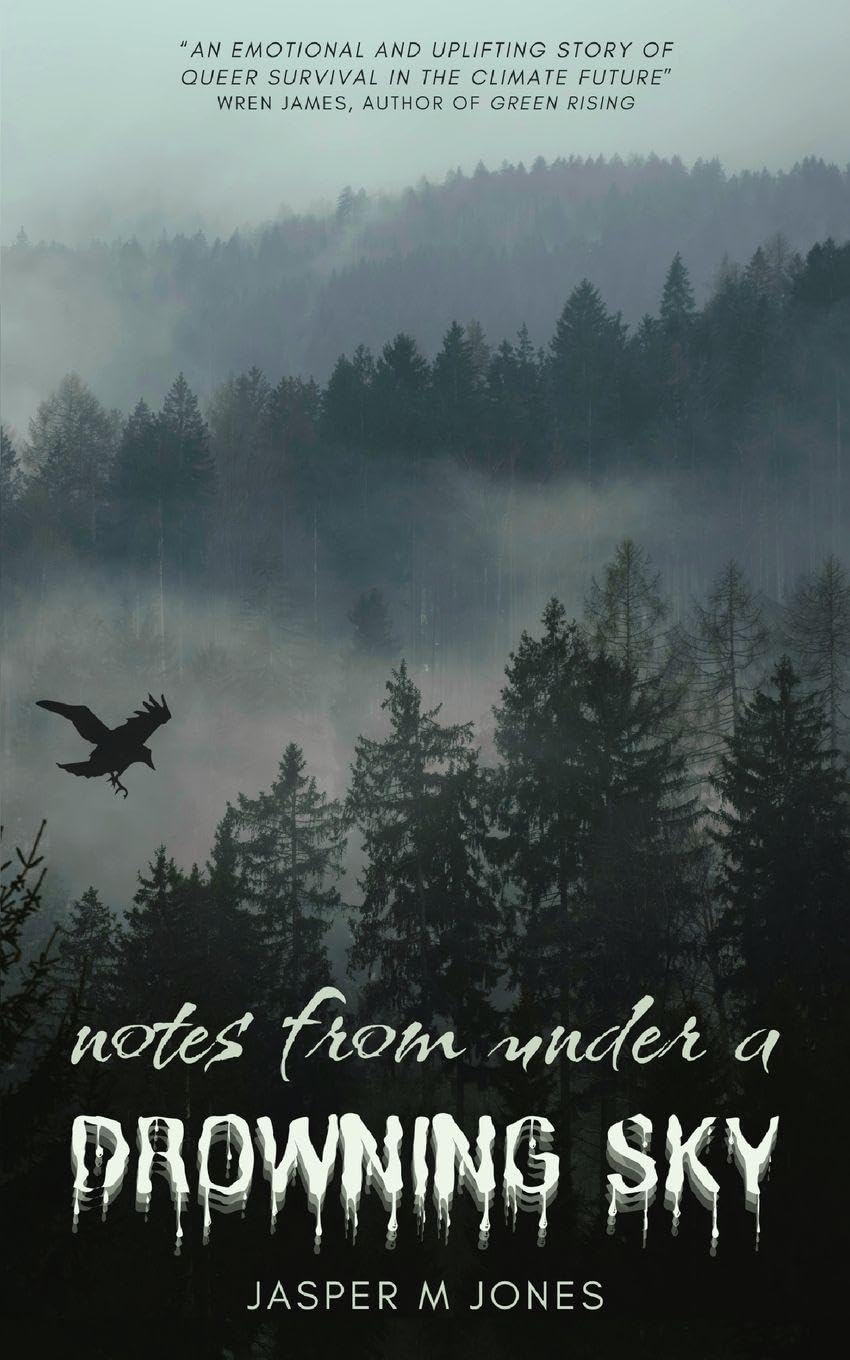 Notes From Under a Drowning Sky