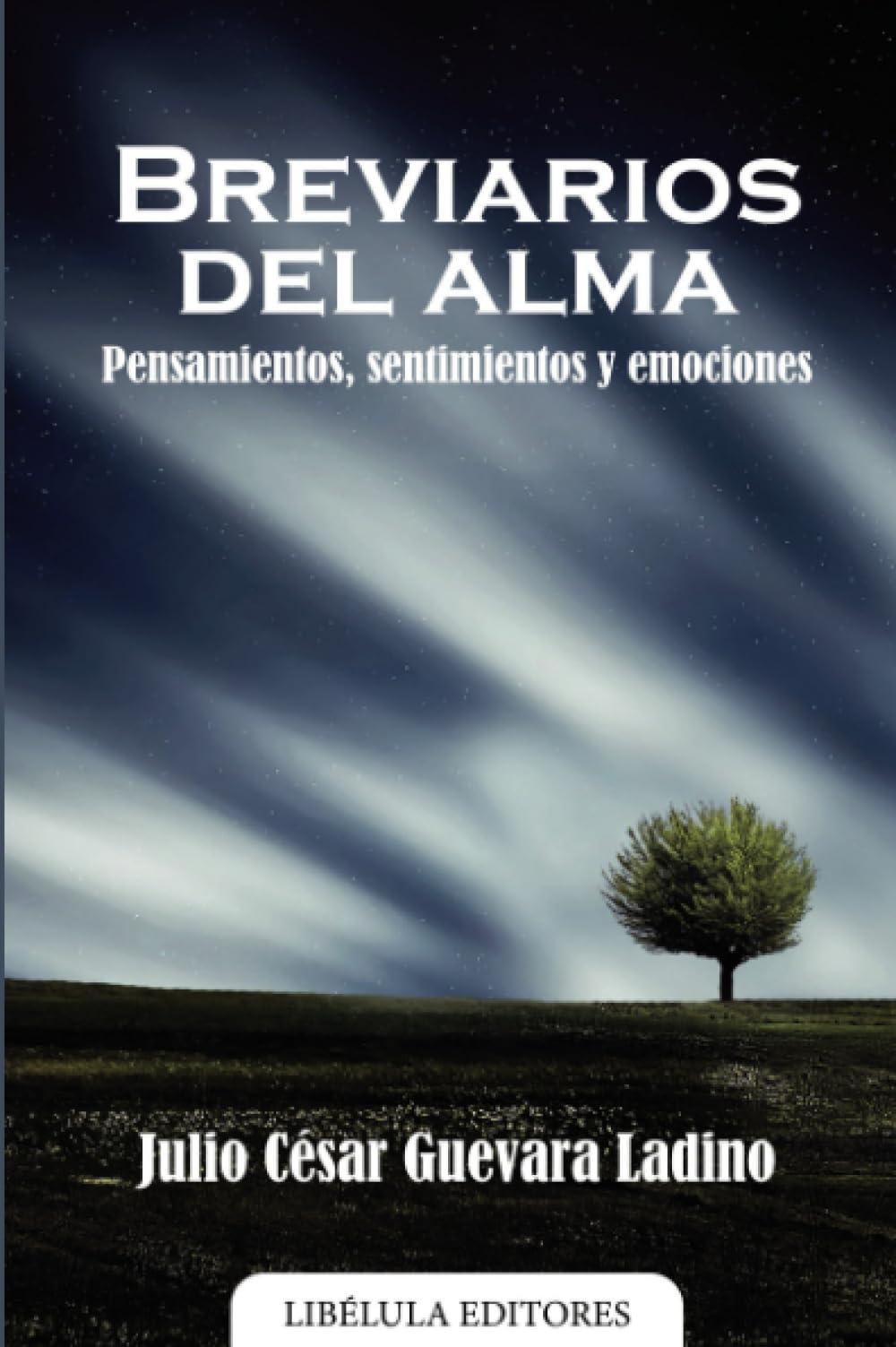 Breviarios del alma: Pensamientos, sentimientos y emociones