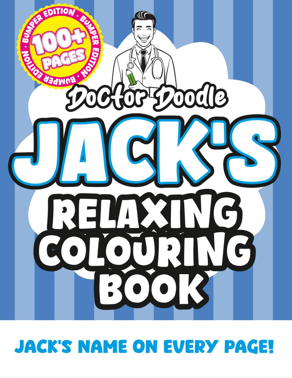 Jack's Relaxing Colouring Book: Relaxing Patterns and Illustrations for All Ages (Relaxing personalised colouring books)