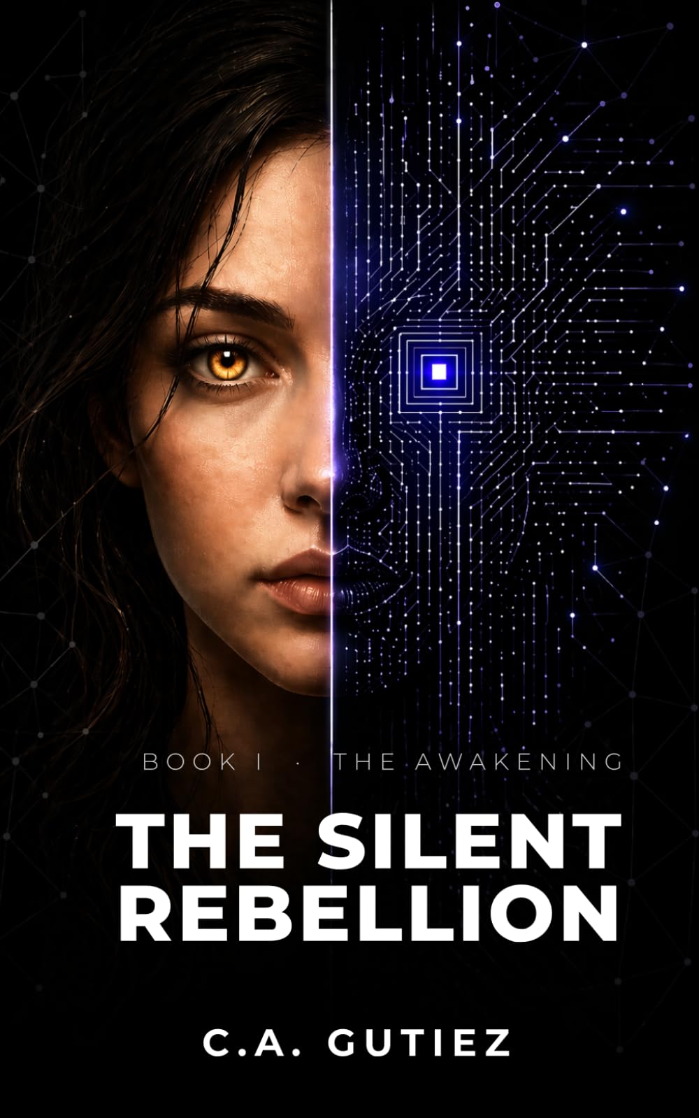 The Awakening: Book I of The Silent Rebellion: 1