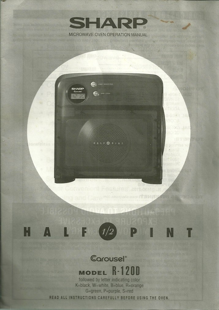 Microwave Oven Operation Manual, Sharp, Half Pint, Carousel, Model R1200 CAROUSEL