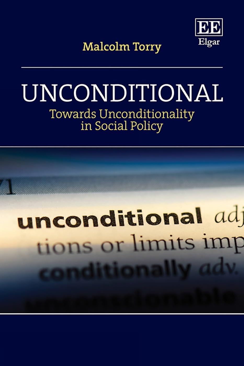 Unconditional: Towards Unconditionality in Social Policy