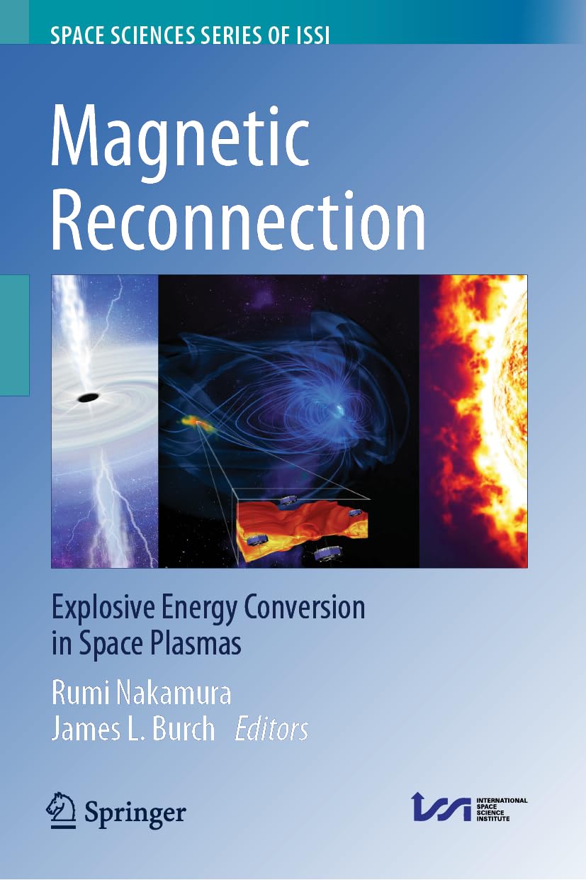 Magnetic Reconnection: Explosive Energy Conversion in Space Plasmas: 91