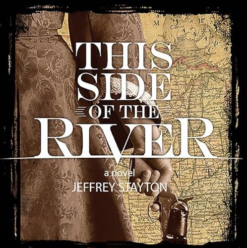 This Side of the River Audiolivro Por Jeffrey Stayton capa