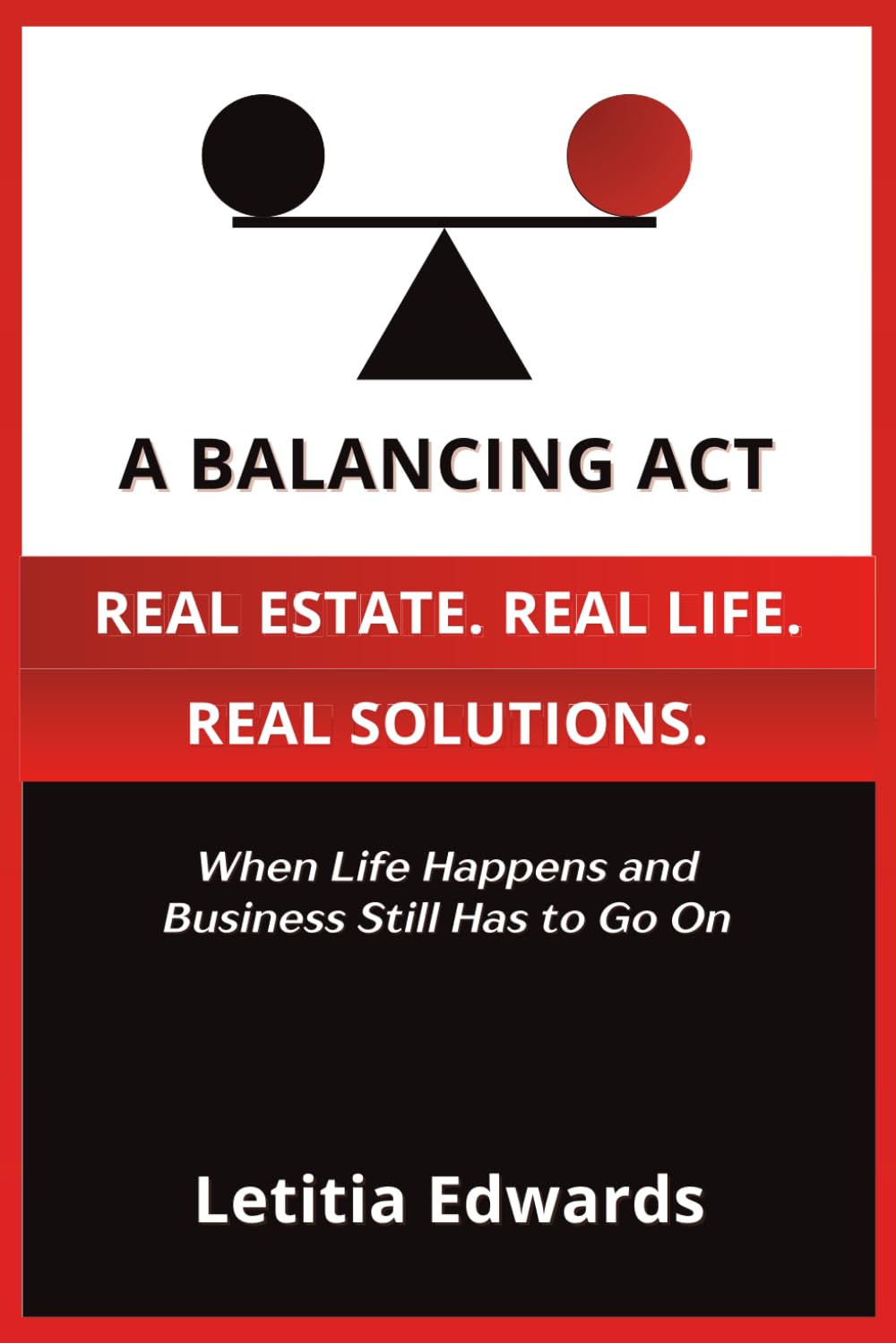 A Balancing Act: When Life Happens and Business Still Has to Go On
