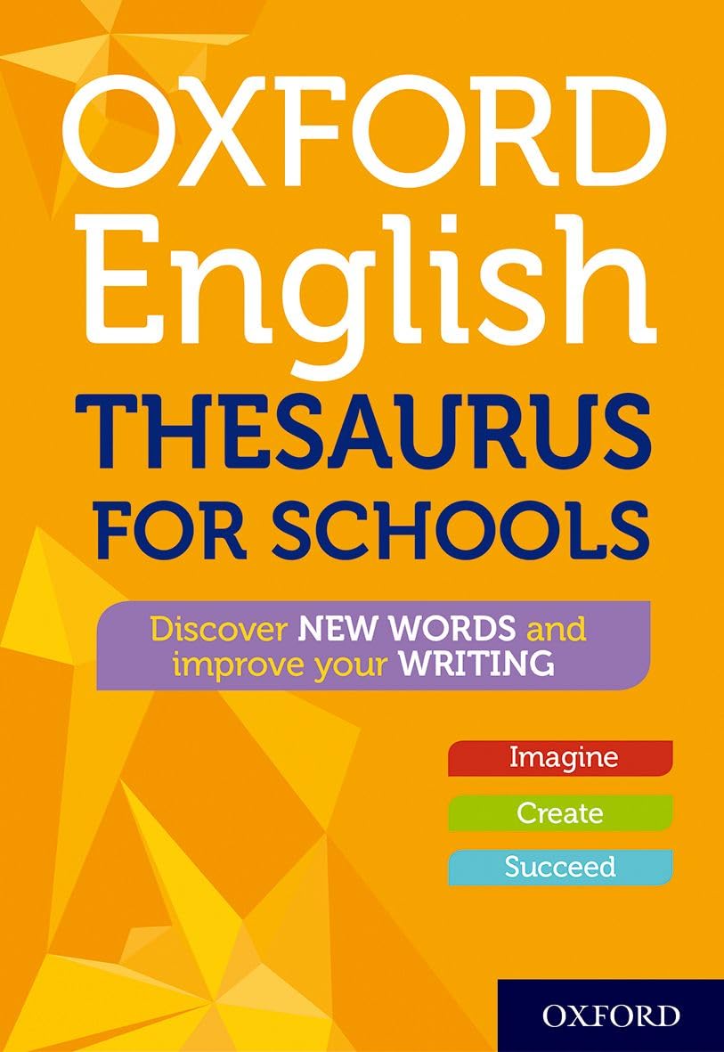Oxford English Thesaurus for Schools (Oxford English Dictionaries for Schools)