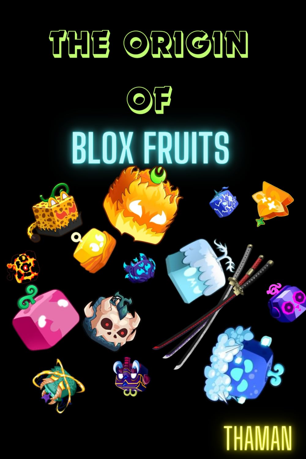 The Origin Of Blox Fruits: The Blox Saga