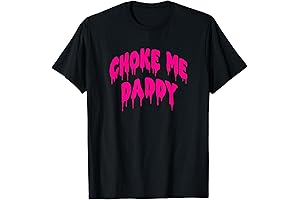 Ultimate 'Choke Me Daddy' T-Shirt for Naughty Roleplay