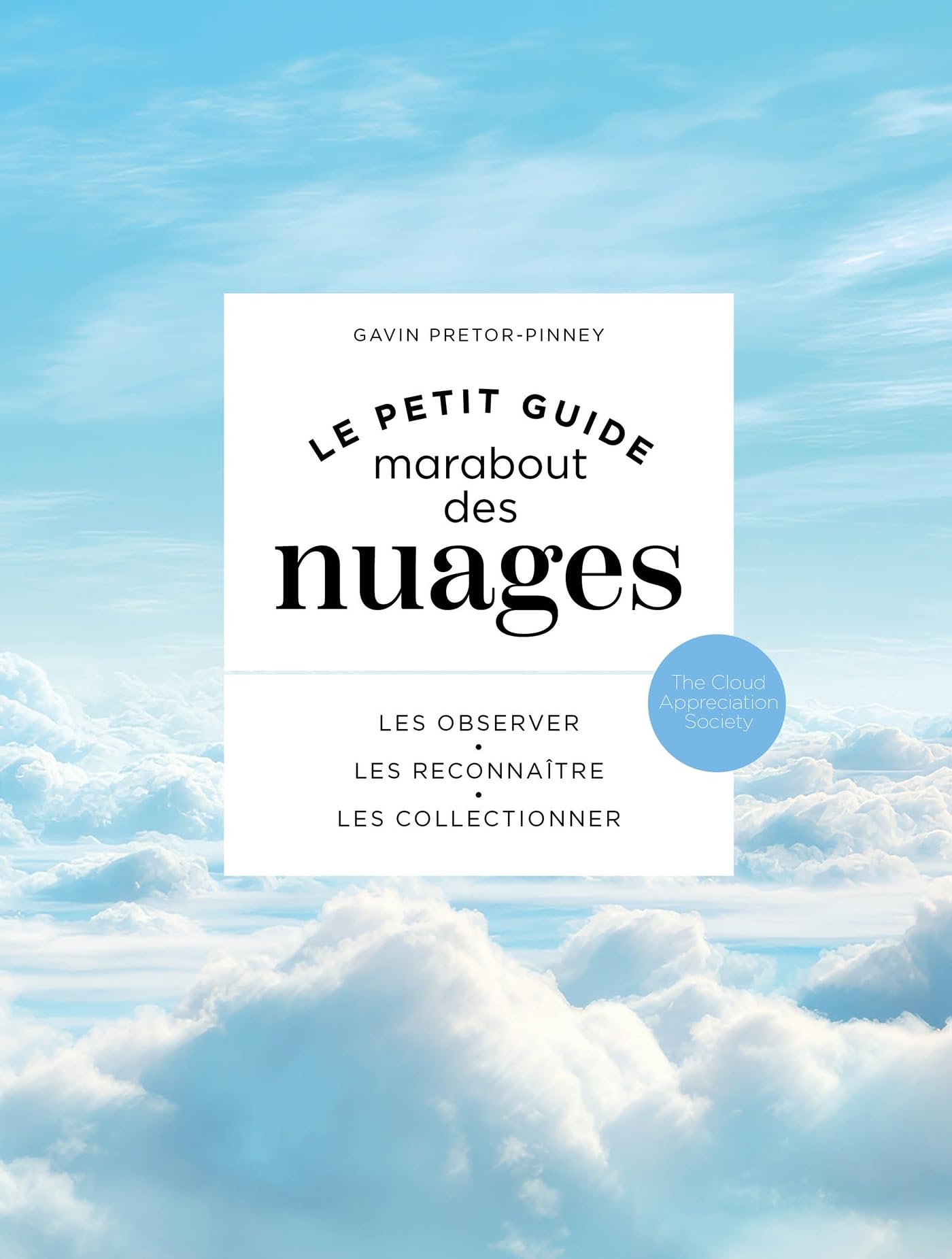 Le petit guide Marabout des nuages: Les observer, les reconnaître, les collectionner: 31637