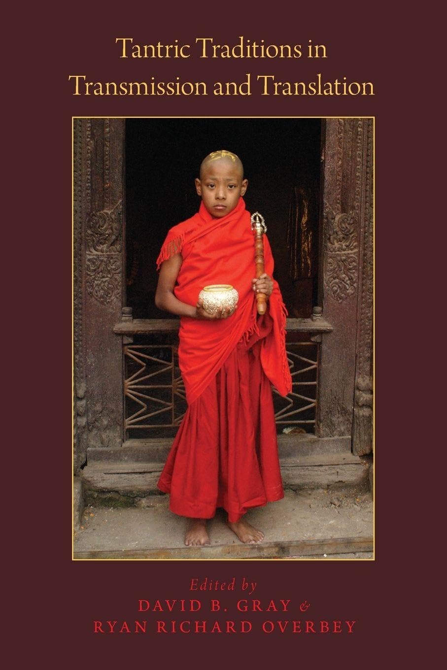 Tantric Traditions in Transmission and Translation
