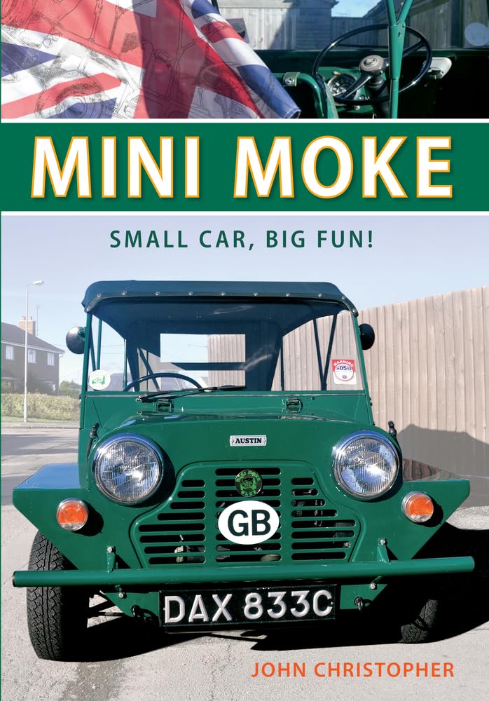Mini Moke : Small Car, Big Fun