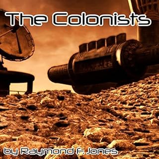 The Colonists Audiolibro Por Raymond F. Jones arte de portada