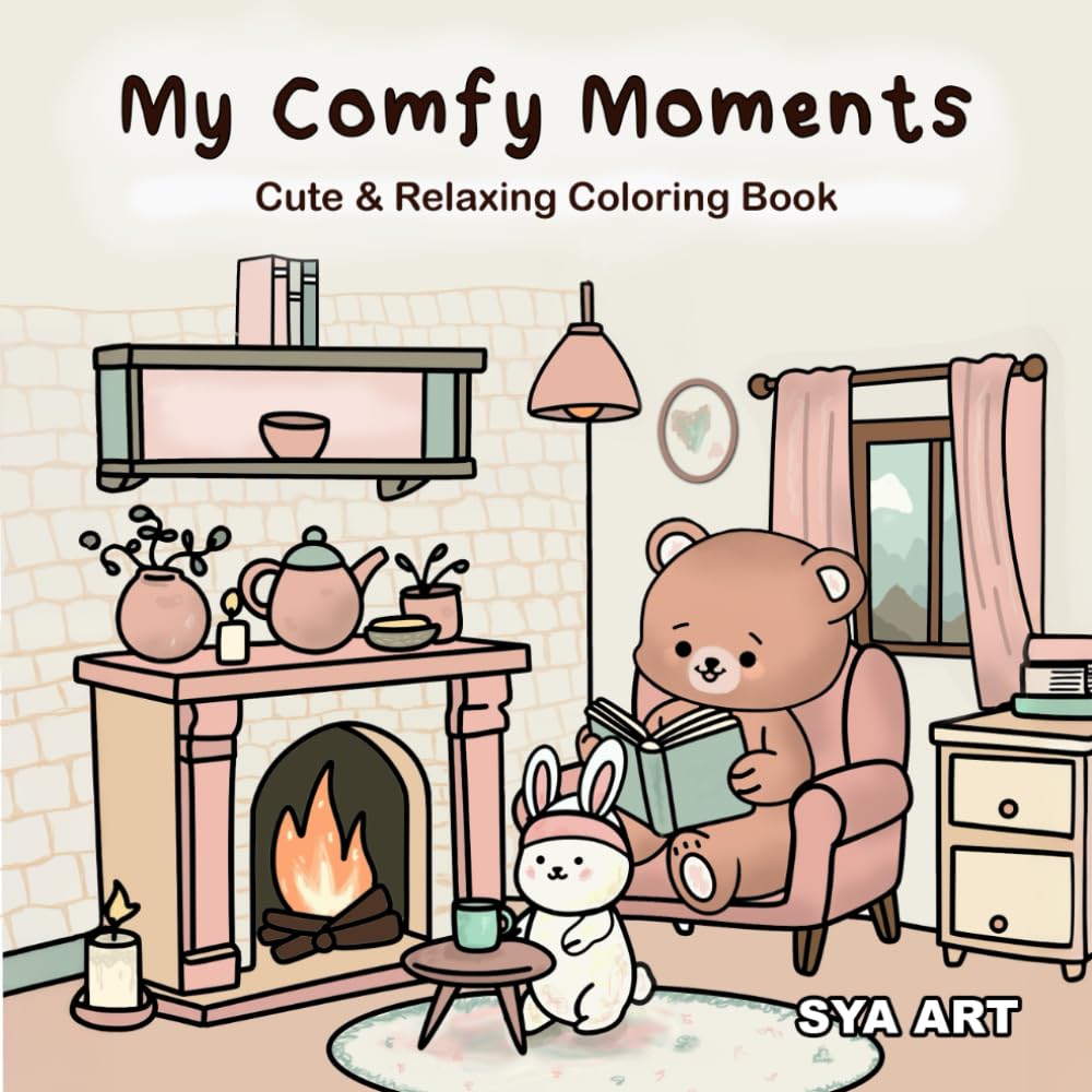 My Comfy Moments: Cute & Relaxing Coloring Book