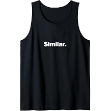 The word Similar | A design that says Similar Tank Top