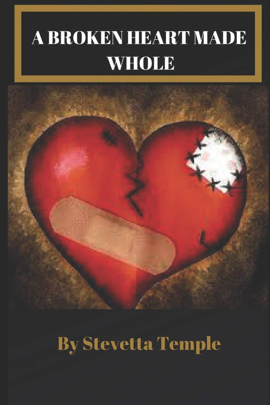 A Broken Heart Made Whole