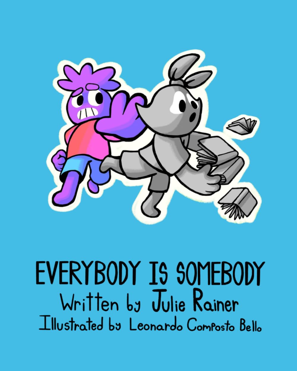 Everybody is Somebody